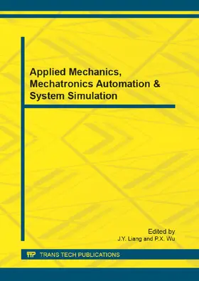 Liang / Wu | Applied Mechanics, Mechatronics Automation & System Simulation | Buch | 978-3-03785-475-4 | www.sack.de