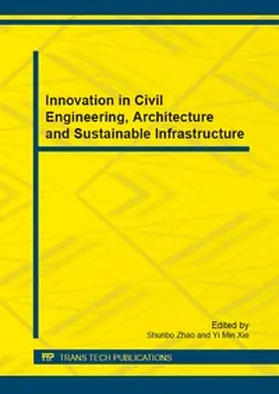 Zhao / Ltd / Xie | Innovation in Civil Engineering, Architecture and Sustainable Infrastructure | Buch | 978-3-03785-534-8 | www.sack.de