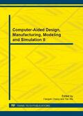 Cheng / Ma |  Computer-Aided Design, Manufacturing, Modeling and Simulation II | Buch |  Sack Fachmedien