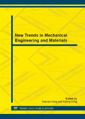 Deng / Dong |  New Trends in Mechanical Engineering and Materials | Buch |  Sack Fachmedien