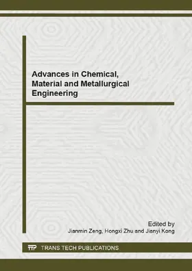 Zeng / Zhu / Kong |  Advances in Chemical, Material and Metallurgical Engineering | Buch |  Sack Fachmedien