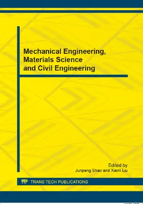 Shao / Liu |  Mechanical Engineering, Materials Science and Civil Engineering | Buch |  Sack Fachmedien