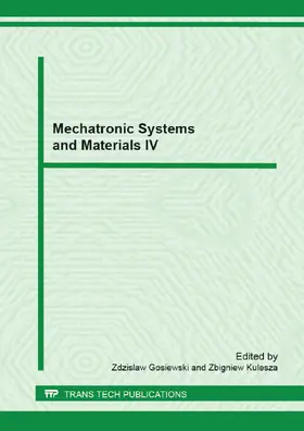 Gosiewski / Kulesza |  Mechatronic Systems and Materials IV | Buch |  Sack Fachmedien