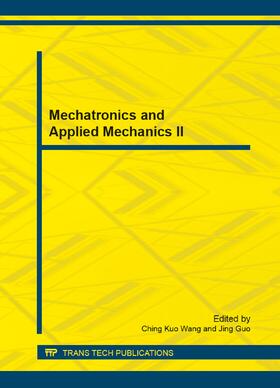 Wang / Guo |  Mechatronics and Applied Mechanics II | Buch |  Sack Fachmedien