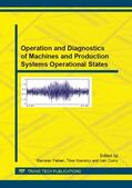 Fabian / Krenický / Corný |  Operation and Diagnostics of Machines and Production Systems Operational States | Buch |  Sack Fachmedien