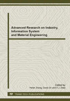 Zhang / Jin / Zhao |  Advanced Research on Industry, Information System and Material Engineering | Buch |  Sack Fachmedien