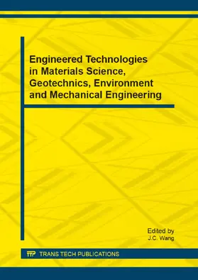 Wang | Engineered Technologies in Materials Science, Geotechnics, Environment and Mechanical Engineering | Buch | 978-3-03785-669-7 | sack.de