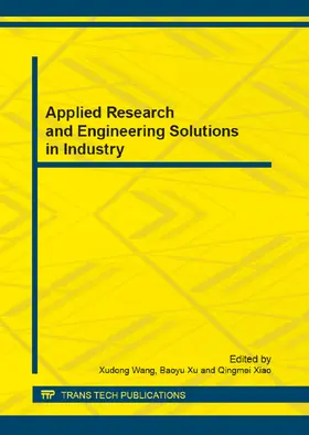 Wang / Xu / Xiao |  Applied Research and Engineering Solutions in Industry | Buch |  Sack Fachmedien