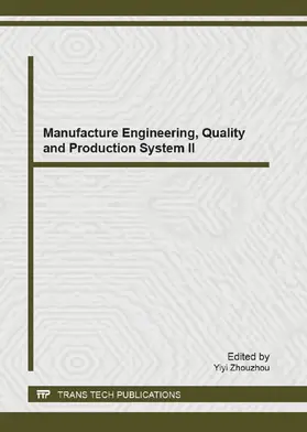 Zhouzhou | Manufacture Engineering, Quality and Production System II | Buch | 978-3-03785-697-0 | sack.de