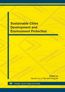 Xu / Tian / Dai |  Sustainable Cities Development and Environment Protection | Buch |  Sack Fachmedien