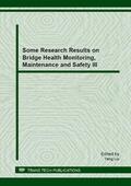 Liu |  Some Research Results on Bridge Health Monitoring, Maintenance and Safety III | Buch |  Sack Fachmedien