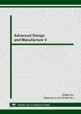 Su / Zhu |  Advanced Design and Manufacture V | Buch |  Sack Fachmedien