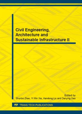 Zhao / Xie / Liu |  Civil Engineering, Architecture and Sustainable Infrastructure II | Buch |  Sack Fachmedien