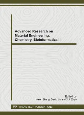 Zhang / Jin / Zhao | Advanced Research on Material Engineering, Chemistry, Bioinformatics III | Buch | 978-3-03785-914-8 | www.sack.de