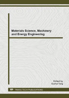 Yang | Materials Science, Machinery and Energy Engineering | Buch | 978-3-03785-955-1 | www.sack.de