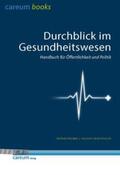 Widmer / Siegenthaler |  Durchblick im Gesundheitswesen | Buch |  Sack Fachmedien