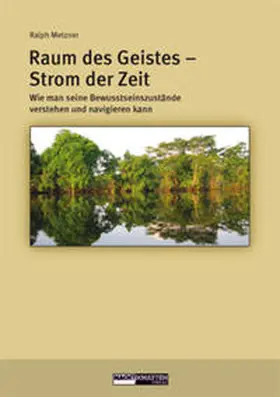 Metzner |  Raum des Geistes - Strom der Zeit | Buch |  Sack Fachmedien