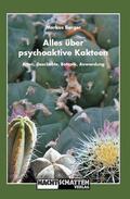 Berger |  Alles über psychoaktive Kakteen | eBook | Sack Fachmedien