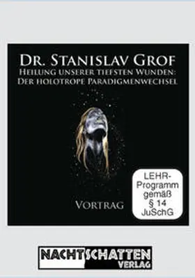 Grof |  Heilung unserer tiefsten Wunden | Sonstiges |  Sack Fachmedien