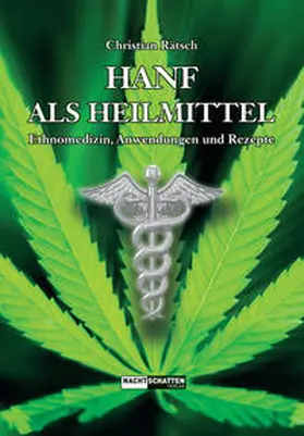 Rätsch |  Hanf als Heilmittel | Buch |  Sack Fachmedien