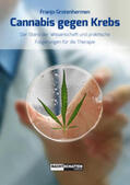 Grotenhermen |  Cannabis gegen Krebs | Buch |  Sack Fachmedien