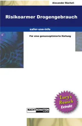 Bücheli |  Risikoarmer Drogengebrauch | Buch |  Sack Fachmedien