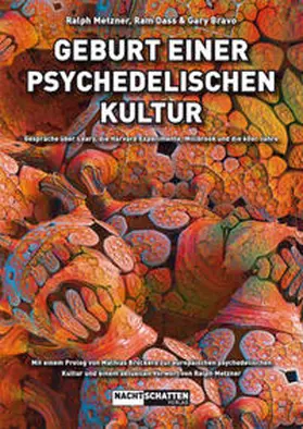 Metzner / Dass / Bravo |  Geburt einer psychedelischen Kultur | Buch |  Sack Fachmedien