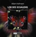 Hofmann |  Lob des Schauens | Buch |  Sack Fachmedien