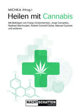 MICHKA |  Heilen mit Cannabis | Buch |  Sack Fachmedien