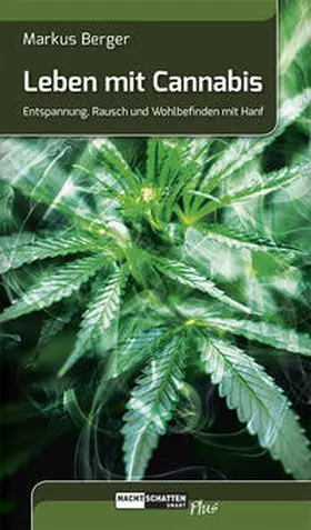 Berger | Leben mit Cannabis | Buch | 978-3-03788-583-3 | www.sack.de