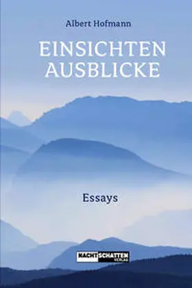 Hofmann |  Einsichten - Ausblicke | Buch |  Sack Fachmedien