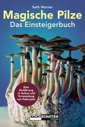 Warner |  Magische Pilze - Das Einsteigerbuch | Buch |  Sack Fachmedien