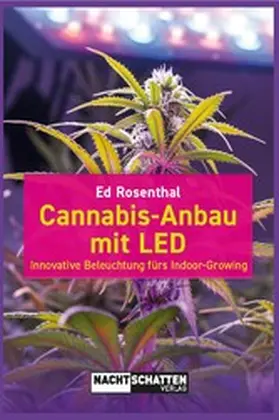 Rosenthal |  Cannabis-Anbau mit LED | eBook | Sack Fachmedien