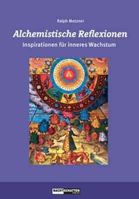 Metzner |  Alchemistische Reflexionen | Buch |  Sack Fachmedien