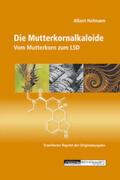 Hofmann |  Die Mutterkornalkaloide | Buch |  Sack Fachmedien