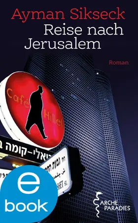 Sikseck |  Reise nach Jerusalem | eBook | Sack Fachmedien