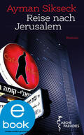 Sikseck |  Reise nach Jerusalem | eBook | Sack Fachmedien