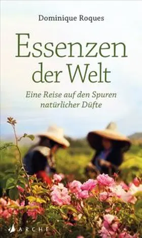 Roques |  Essenzen der Welt | eBook | Sack Fachmedien