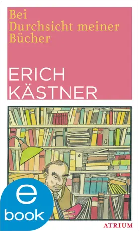 Kästner | Bei Durchsicht meiner Bücher | E-Book | www.sack.de