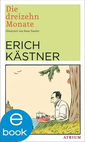 Kästner | Die dreizehn Monate | E-Book | www.sack.de
