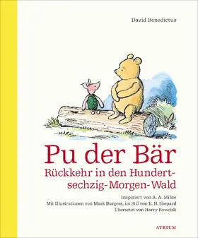 Benedictus |  Pu der Bär. Rückkehr in den Hundertsechzig-Morgen-Wald | eBook | Sack Fachmedien