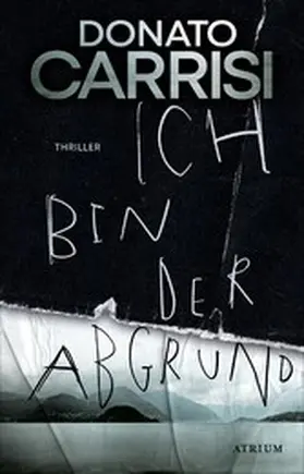 Carrisi |  Ich bin der Abgrund | eBook | Sack Fachmedien