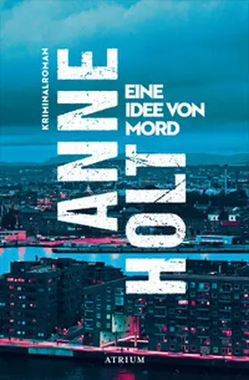 Holt |  Eine Idee von Mord | eBook | Sack Fachmedien