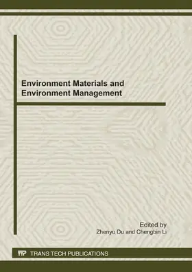 Du / Li | Environment Materials and Environment Management, EMEM2011 | Sonstiges | 978-3-03795-013-5 | sack.de