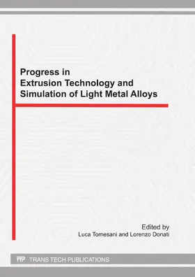 Tomesani / Donati | Progress in Extrusion Technology and Simulation of Light Metal Alloys | Sonstiges | 978-3-03795-075-3 | sack.de