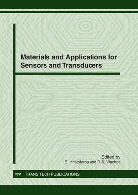 Hristoforou / Vlachos |  Materials and Applications for Sensors and Transducers | Sonstiges |  Sack Fachmedien