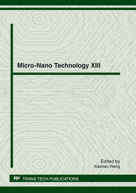 Wang | Micro-Nano Technology XIII | Sonstiges | 978-3-03795-187-3 | sack.de