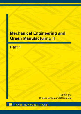 Zhong / Qu |  Mechanical Engineering and Green Manufacturing II | Sonstiges |  Sack Fachmedien