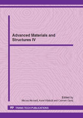 Nicoara / Raduta / Opris |  Advanced Materials and Structures IV | Sonstiges |  Sack Fachmedien