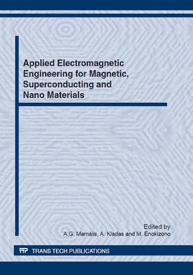 Mamalis / Kladas / Enokizono | Applied Electromagnetic Engineering for Magnetic, Superconducting and Nano Materials | Sonstiges | 978-3-03795-240-5 | sack.de